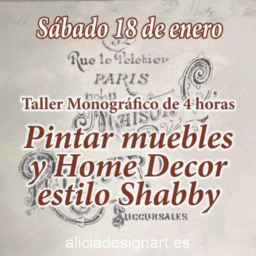 Curso taller de decoración de muebles y Home Decor estilo Shabby Chic 18 de enero 2020 - Taller de decoración de muebles antiguos Alicia Designart Madrid