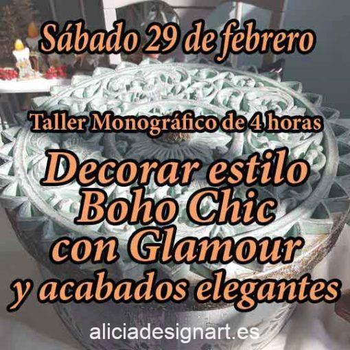 Curso taller de decoración de muebles y Home Decor estilo Boho Chic 29 de febrero 2020 con glamour - Taller de decoración de muebles antiguos Alicia Designart Madrid