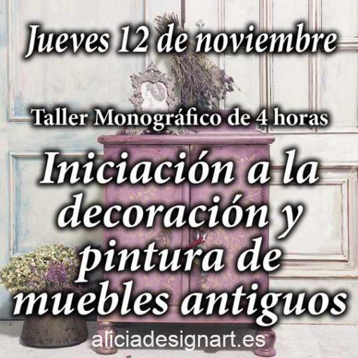 Curso taller de iniciación a la decoración y pintura de muebles y Home Decor 12 de noviembre 2020 - Taller de decoración de muebles antiguos Alicia Designart Madrid
