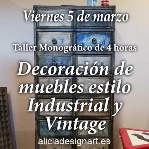 Curso taller de decoración de muebles estilo Industrial y Vintage 05/03/2021 - Taller de decoración de muebles antiguos Alicia Designart Madrid