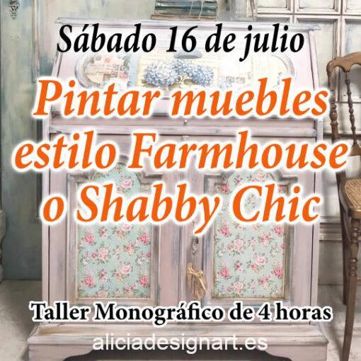 Curso taller de decoración de muebles estilo Farmhouse o Shabby Chic, sábado 16 de julio 2022 - Taller de decoración de muebles antiguos Alicia Designart Madrid