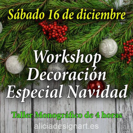 Curso taller de decoración especial Navidades, sábado 16 de diciembre 2023 - Taller de decoración de muebles antiguos Alicia Designart Madrid